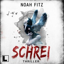 Album cover of Schrei (ungekürzt)