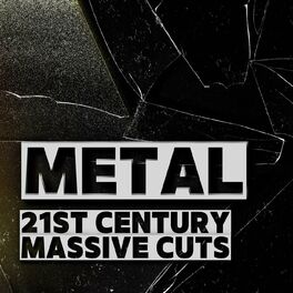 Album cover of Metal 21st Century Massive Cuts