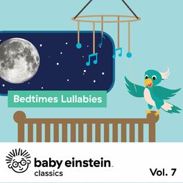 Album cover of Bedtime Lullabies: Baby Einstein Classics, Vol. 7