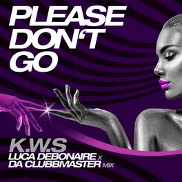 Album cover of Please Don't Go (L.Debonaire x Da Clubbmaster Mix)