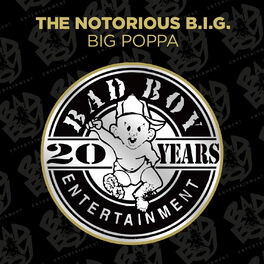 The Notorious B.I.G. – Big Poppa Lyrics