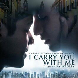 Album cover of I Carry You With Me (Original Motion Picture Soundtrack)
