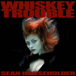 Album cover of Whiskey Trouble