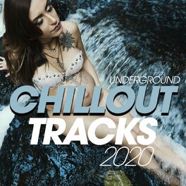 Album cover of Underground Chillout Tracks 2020