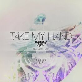 Album cover of Take My Hand (Remix EP)