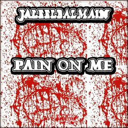 Album cover of Pain on Me