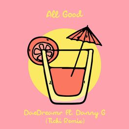 Album cover of All Good (Tichi Remix)