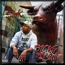 Album cover of Sick of the Bull