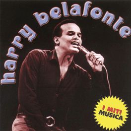 Album cover of Harry Belafonte - I Miti Musica