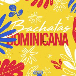 Album cover of Bachatas Dominicanas (En Vivo)