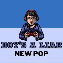 Album cover of Boy's a Liar - New Pop