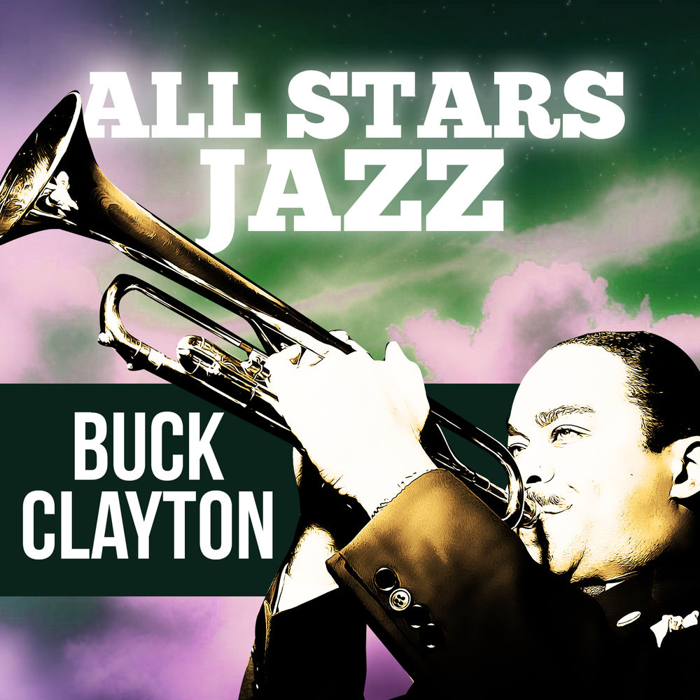 Jazz all stars. Бак клейтон джаз фото. jazz stars. эдди дарем. buck clayton all stars* – basel 1961.