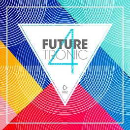 Album cover of Future Tronic, Vol. 4