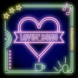 Album cover of Lovin’ Song
