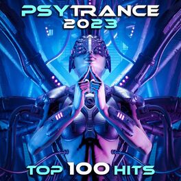 Album cover of Psytrance 2023 Top 100 Hits