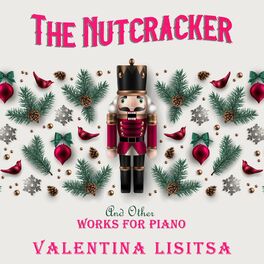 Album cover of Pyotr Tchaikovsky - The Nutcracker and Other Works for Piano