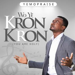 Album cover of Wo Ye Kronkron ( You Are Holy )