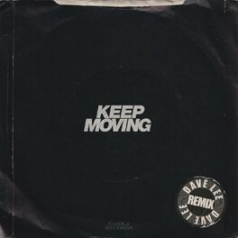 Album cover of Keep Moving (Dave Lee Remix)