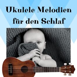 Album cover of Ukulele Melodien für den Schlaf