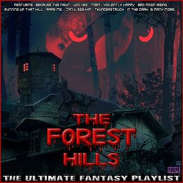 Album cover of The Forest Hills The Ultimate Fantasy Playlist
