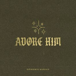 Album cover of Adore Him