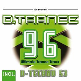 Album cover of D.Trance 96 (Incl Techno 53)
