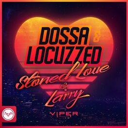 Album cover of Stoned Love / Larry