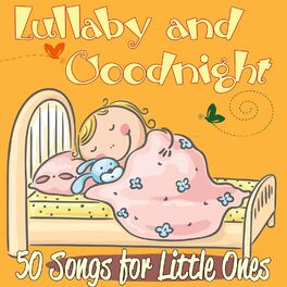 Album cover of Lullaby and Goodnight: 50 Songs for Little Ones