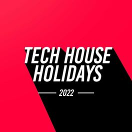 Album cover of Tech House Holidays 2022