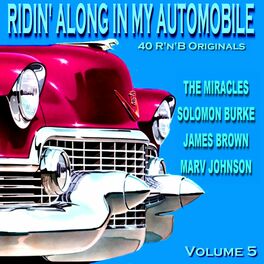Album cover of Ridin Along in My Automobile 40 R'n'B Originals, Vol. 5