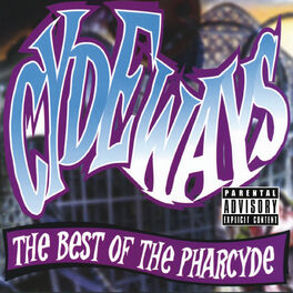Album cover of Cydeways: The Best Of The Pharcyde