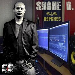 Album cover of Shane D S&S Remixes