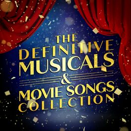 Album cover of The Definitive Musicals & Movie Songs Collection