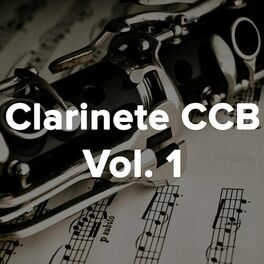 Album cover of Hinos CCB Clarinete, Vol. 1