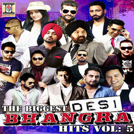 Album cover of The Biggest Desi Bhangra Hits, Vol. 5