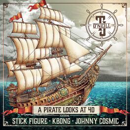 Album cover of A Pirate Looks at 40 (feat. Stick Figure, KBong & Johnny Cosmic)