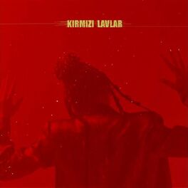 Album cover of Kırmızı Lavlar