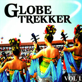 Album cover of Globe Trekker - Music From the TV Series, Vol. I