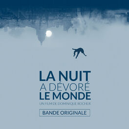 Album cover of La nuit a dévoré le monde (Bande originale du film)