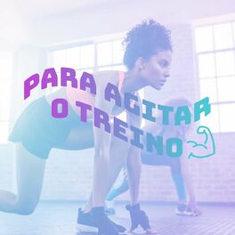 Album cover of Para Agitar o Treino