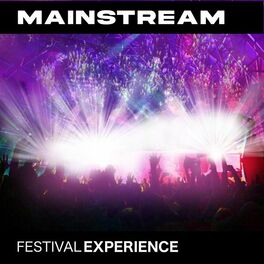 Album cover of Mainstream (Festival Experience)