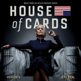 Album cover of House Of Cards: Season 6 (Music From The Original Netflix Series)