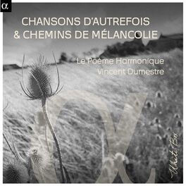Album cover of Chansons d’autrefois & chemins de mélancolie