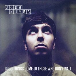 Album cover of Good Things Come To Those Who Don't Wait (Deluxe)