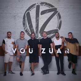 Grupo Vou Zuar -  (11 canciones)