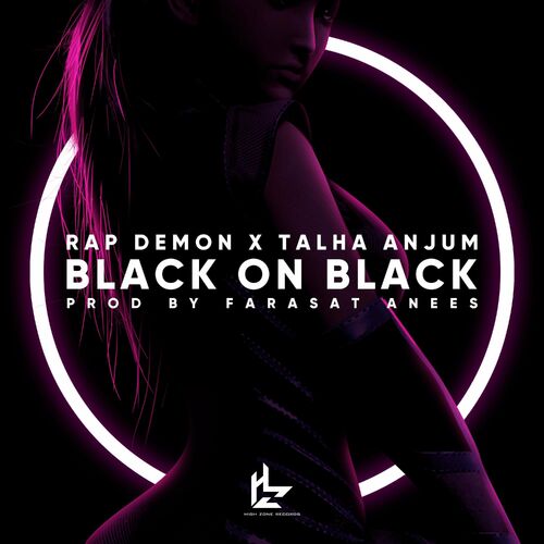 Rap Demon - Black on Black (feat. Talha Anjum & Farasat Anees): listen with  lyrics | Deezer