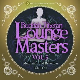 Album cover of Buddah Tibetan Lounge Masters, Vol. 5 (Meditation and Relax Bar Chill Out)