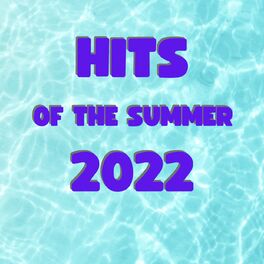 Album cover of Hits of the Summer 2022