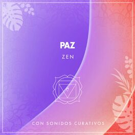 Album cover of Paz Zen con Sonidos Curativos