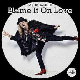 Album cover of Blame It On Love